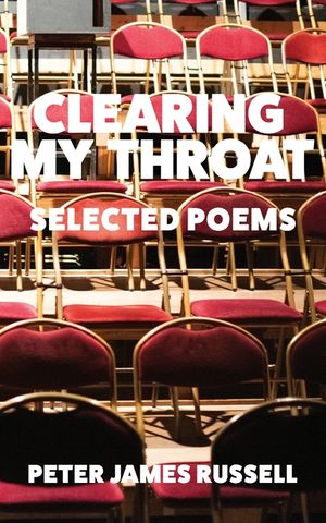 Clearing My Throat: Selected Poems image number 0
