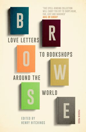 Browse: Love Letters to Bookshops Around the World image number 0