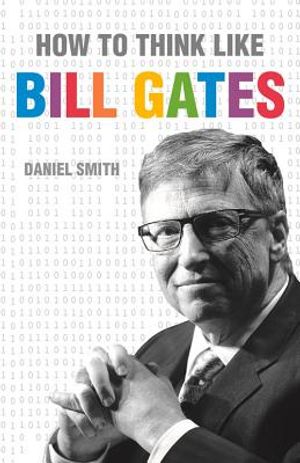 How to Think Like Bill Gates image number 0