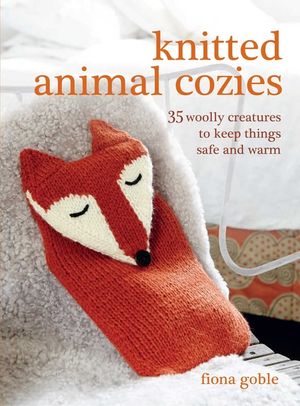Knitted Animal Cozies: 35 Woolly Creatures to Keep Things Safe and Warm image number 0