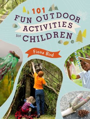 101 Fun Outdoor Activities for Children image number 0