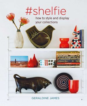 #Shelfie: How to Style and Display Your Collections image number 0