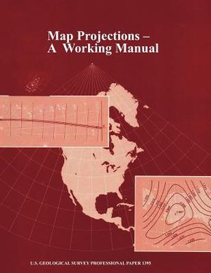Map Projections: A Working Manual (U.S. Geological Survey Professional Paper 1395) image number 0