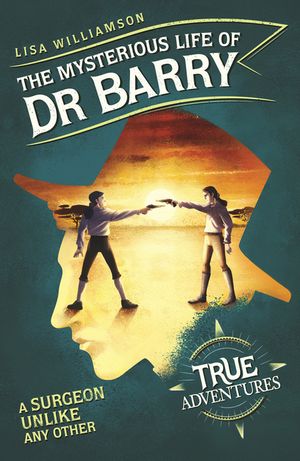 The Mysterious Life of Dr Barry: A Surgeon Unlike Any Other image number 0