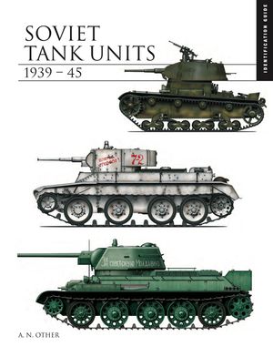 Soviet Tank Units 1939-45 image number 0