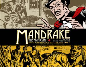 Mandrake the Magician: Fred Fredericks Dailies Vol.1: The Return of Evil - The Cobra image number 0