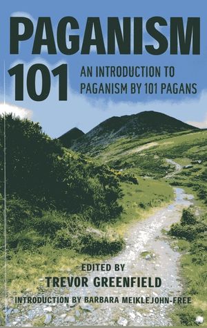 Paganism 101: An Introduction to Paganism by 101 Pagans image number 0