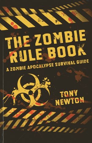 The Zombie Rule Book: A Zombie Apocalypse Survival Guide image number 0