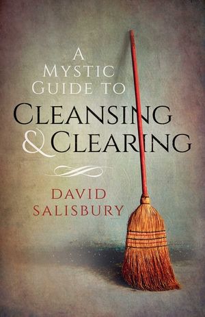 A Mystic Guide to Cleansing & Clearing image number 0