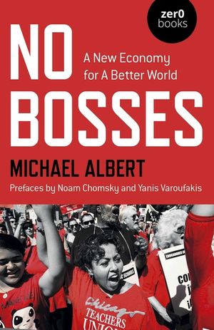 No Bosses: A New Economy for a Better World image number 0