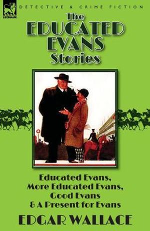 The Educated Evans Stories: 'Educated Evans, ' 'More Educated Evans, ' 'Good Evans' and 'A Present for Evans' image number 0