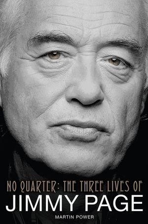Martin Power: No Quarter - The Three Lives of Jimmy Page image number 0
