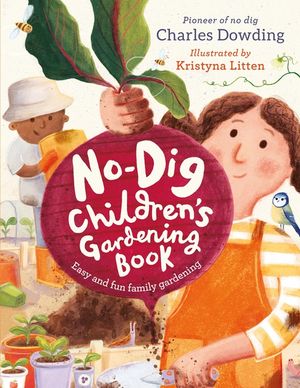 The No-Dig Children's Gardening Book image number 0
