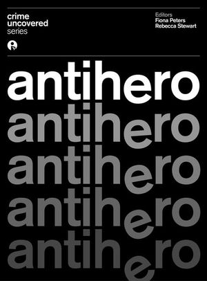 Crime Uncovered: Antihero image number 0