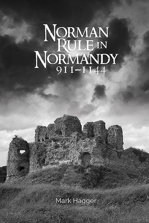 Norman Rule in Normandy, 911-1144 image number 0
