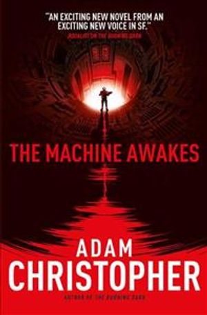The Machine Awakes (The Spider Wars 2) image number 0