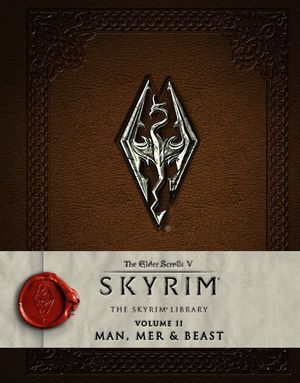 The Elder Scrolls V: Skyrim - The Skyrim Library, Volume II: Man, Mer and Beast image number 0