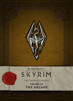 The Elder Scrolls V: Skyrim - The Skyrim Library, Volume 3: The Arcane image number 0