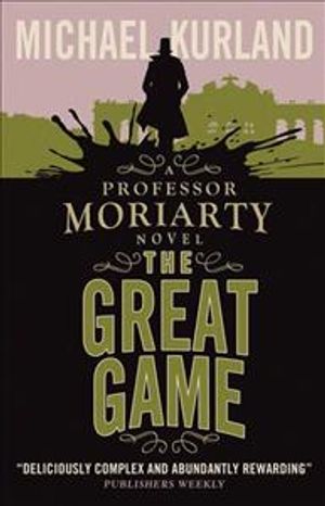The Great Game : A Professor Moriarty Novel image number 0