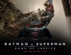Batman V Superman: Dawn of Justice: The Art of the Film image number 0