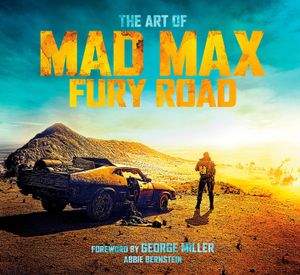 The Art of Mad Max: Fury Road image number 0
