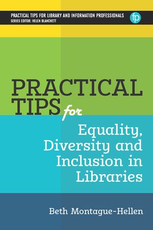 Practical Tips for Equality, Diversity and Inclusion in Libraries image number 0