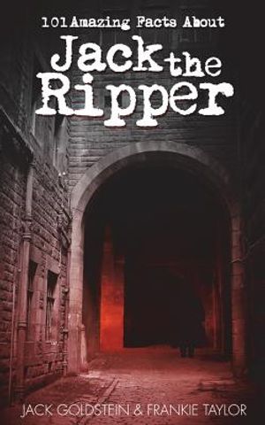 101 Amazing Facts about Jack the Ripper image number 0