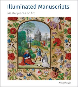 Illuminated Manuscripts Masterpieces of Art image number 0