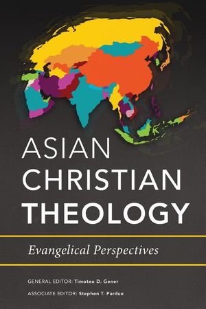 Asian Christian Theology: Evangelical Perspectives image number 0