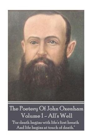 The Poetry of John Oxenham - Volume 1 image number 0
