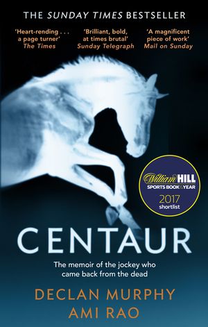 Centaur: Shortlisted For The William Hill Sports Book of the Year 2017 image number 0