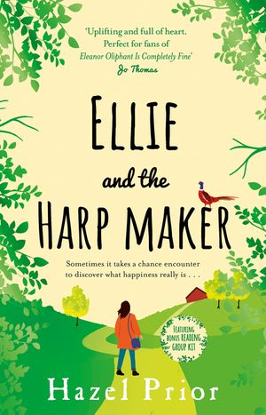 Ellie and the Harpmaker: The uplifting feel-good read from the no. 1 Richard & Judy bestselling author image number 0