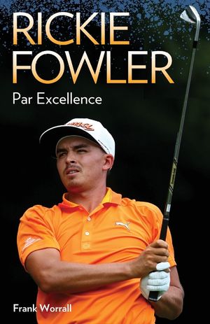 Rickie Fowler: Par Excellence image number 0