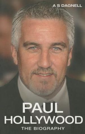 Paul Hollywood: The Biography image number 0
