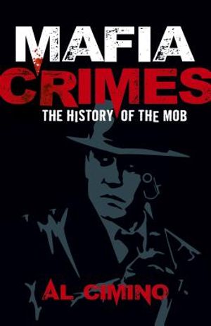Mafia Crimes: The History of the Mob image number 0