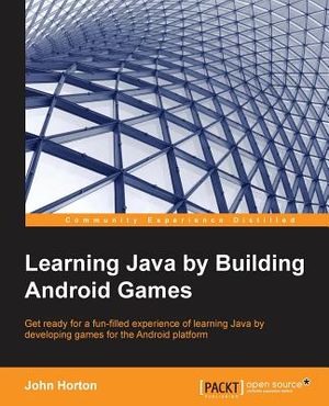 Learning Java by Building Android Games image number 0