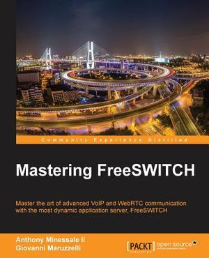 Mastering FreeSWITCH image number 0