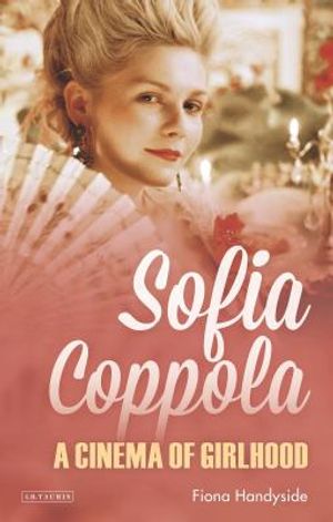 Sofia Coppola: A Cinema of Girlhood image number 0