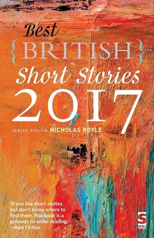 Best British Short Stories 2017 image number 0