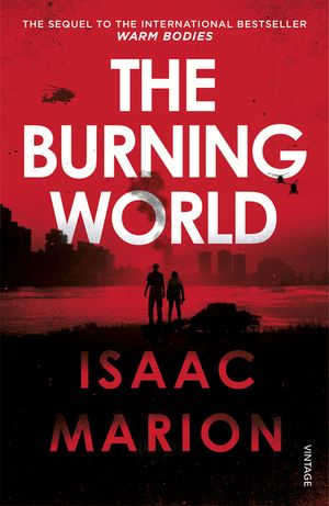 The Burning World (The Warm Bodies Series) image number 0