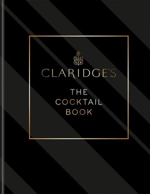 Claridge's - The Cocktail Book image number 0