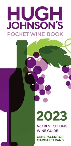 Hugh Johnson's Pocket Wine Book 2023: Number 1 Best-Selling Wine Guide image number 0