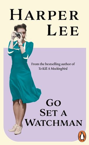 Go Set a Watchman: Harper Lee's sensational lost novel image number 0