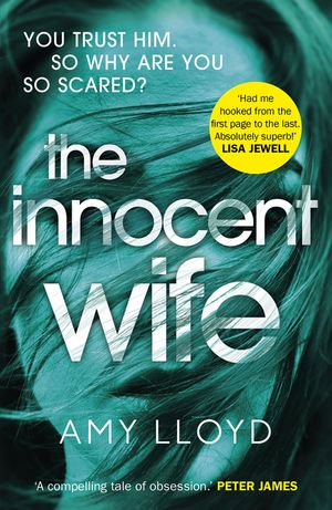 The Innocent Wife: A Richard and Judy Book Club pick image number 0