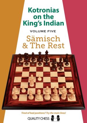 Kotronias on the King's Indian: Saemisch & the Rest image number 0