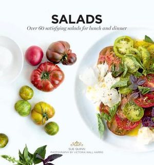 Salads: Over 60 Satisfying Salads for Lunch and Dinner image number 0