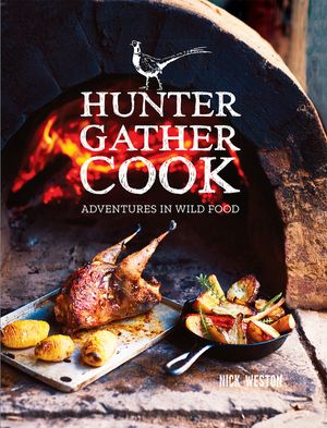 Hunter Gather Cook: Adventures in Wild Food image number 0