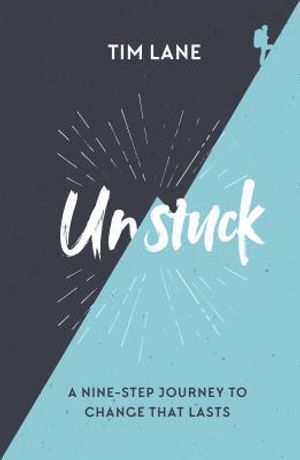 Unstuck: A Nine-Step Journey to Change That Lasts image number 0