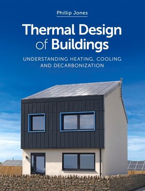 Thermal Design of Buildings: Understanding Heating, Cooling and Decarbonisation image number 0