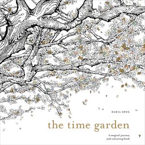 The Time Garden: A magical journey and colouring book image number 0